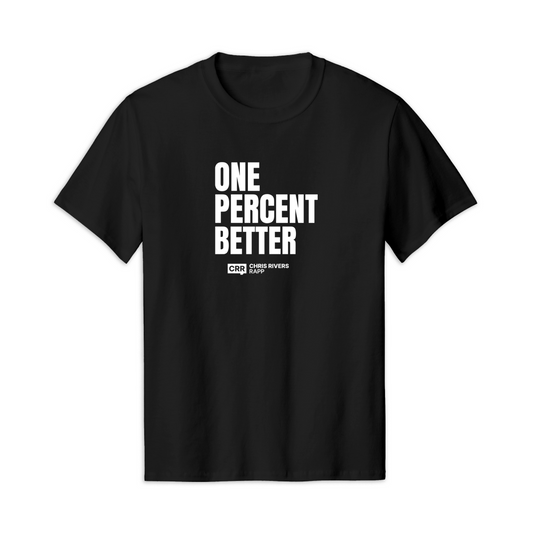 Chris Rivers RAPP Black One Percent Better Tee